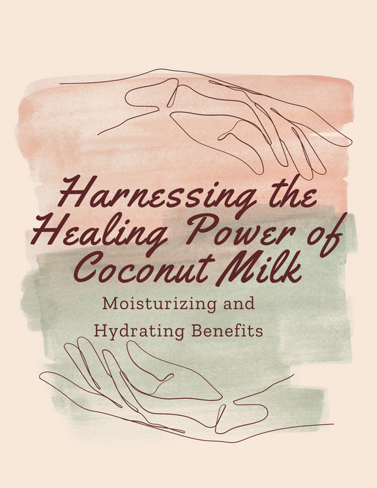 Harnessing the Healing Power of Coconut Milk: A Comprehensive Guide to Natural Bath Products for Dry and Problematic Skin
